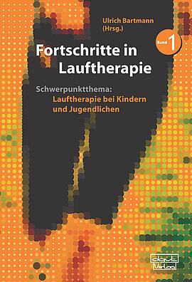 Lauftherapie bei Kindern und Jugendlichen, Dauerlauf, Bewegungsmangelkrankheiten, Wohlbefinden 