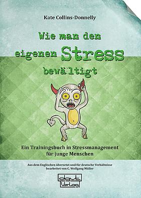 Stressmanagement, Stress, Stressbewältigung