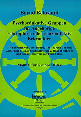 Angehörige schizophren Erkrankter, Rückfallprophylaxe, Rezidivprophylaxe, Selbsthilfe