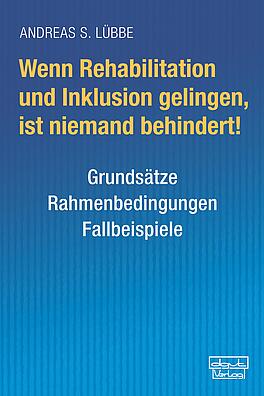 Teilhabe, Inklusion, Rehabilitation, Inklusionskultur, Behinderungen, Menschen mit Behinderungen 
