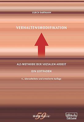 Soziale Arbeit, Verhaltensmodifikation als Methode, Verhaltensmodifikation 