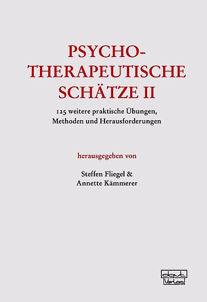 Psychotherapeutische Methoden, Herausforderungen, therapeutische Vorgehensweisen, therapeutischer Prozess