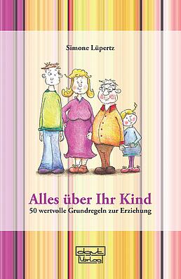 Ratgeber, gelingende Erziehung, Elternberatung, Kinder und Jugendlichen 