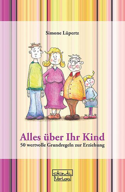 Ratgeber, gelingende Erziehung, Elternberatung, Kinder und Jugendlichen 