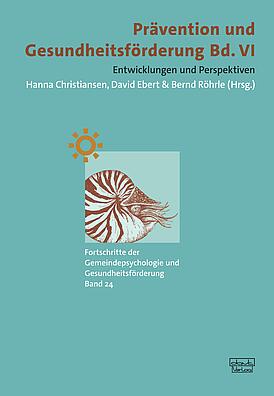 Hanna Christiansen, David Ebert, Bernd Rörle, Prävention psychischer Störungen