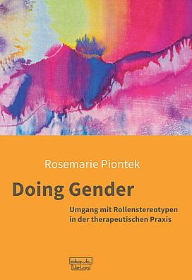Geschlechtsrollenstereotype, Geschlechtsrollen, Gender, Verhaltensmuster, Geschlecht, genderbewusste Psychotherapie