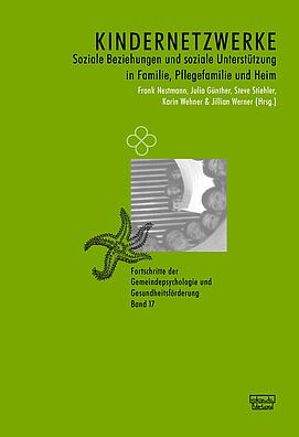 Soziale Beziehungen und soziale Unterstützung in Familie, Pflegefamilie und Heim