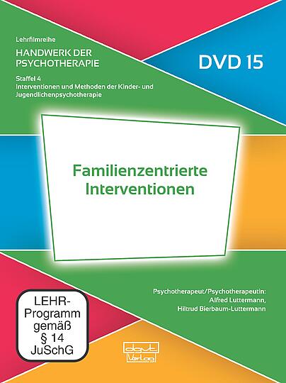 Handwerk der Psychotherapie, Familiensetting, Bedürfnisorientierte Verhaltensanalyse, Goal Attainment Scale, Psychoedukation zu ADS/ADHS