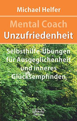 Ausgeglichenheit, Unzufriedenheit, inneres Glücksempfinden