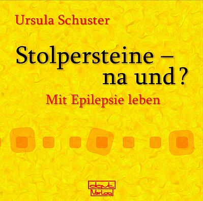 Epilepsie, Erfahrungsberichte, Epilepsiekranke