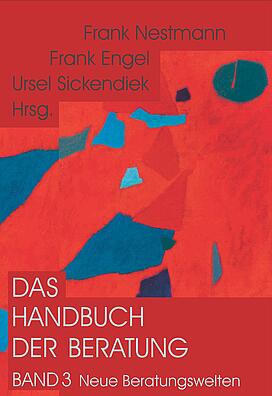 Beratungswelten, Professionalisierung von Beratung, Beratungswissen, Beratungshandeln