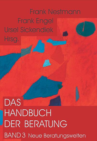 Beratungswelten, Professionalisierung von Beratung, Beratungswissen, Beratungshandeln