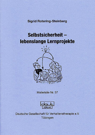 Selbstsicherheit, lebenslanges Lernen, Problemlösungen 