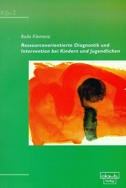 Kinder- und Jugendlichentherapie, ressourcenorientierte Diagnostik, ressourcenorientierte Intervention, Wohlbefindensförderung
