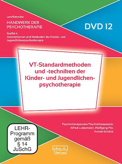 Handwerk der Psychotherapie, Verhaltenstherapie, VT-Standardmethoden, Kinder- und Jugendlichenpsychotherapie