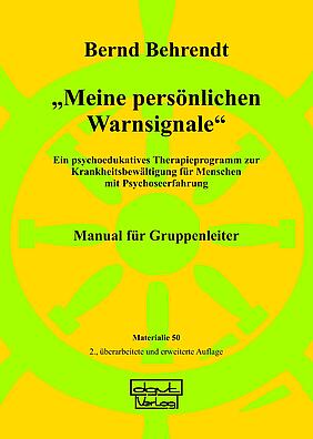 Krankheitsbewältigung, Psychoseerfahrung, Psychoedukation, Problembewältigung, Stressbewältigung 