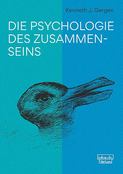 Kenneth Gergen, Psychologie, Zusammensein