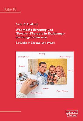 Erziehungsberatungsstellen, Beratung, Therapie, Psychotherapie