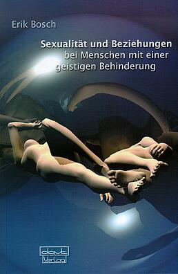 Menschen mit einer geistigen Behinderung, Sexualität, sexuelle Entfaltung