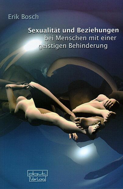 Menschen mit einer geistigen Behinderung, Sexualität, sexuelle Entfaltung