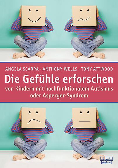 Autismus, Asperger-Syndrom, Emotionen, Emotionsregulation, Gefühle,  kognitive Umstrukturierung