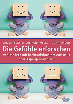 Autismus, Asperger-Syndrom, Emotionen, Emotionsregulation, Gefühle,  kognitive Umstrukturierung